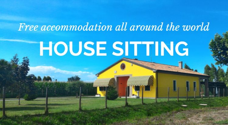 Free accommodation all around the world: House sitting
