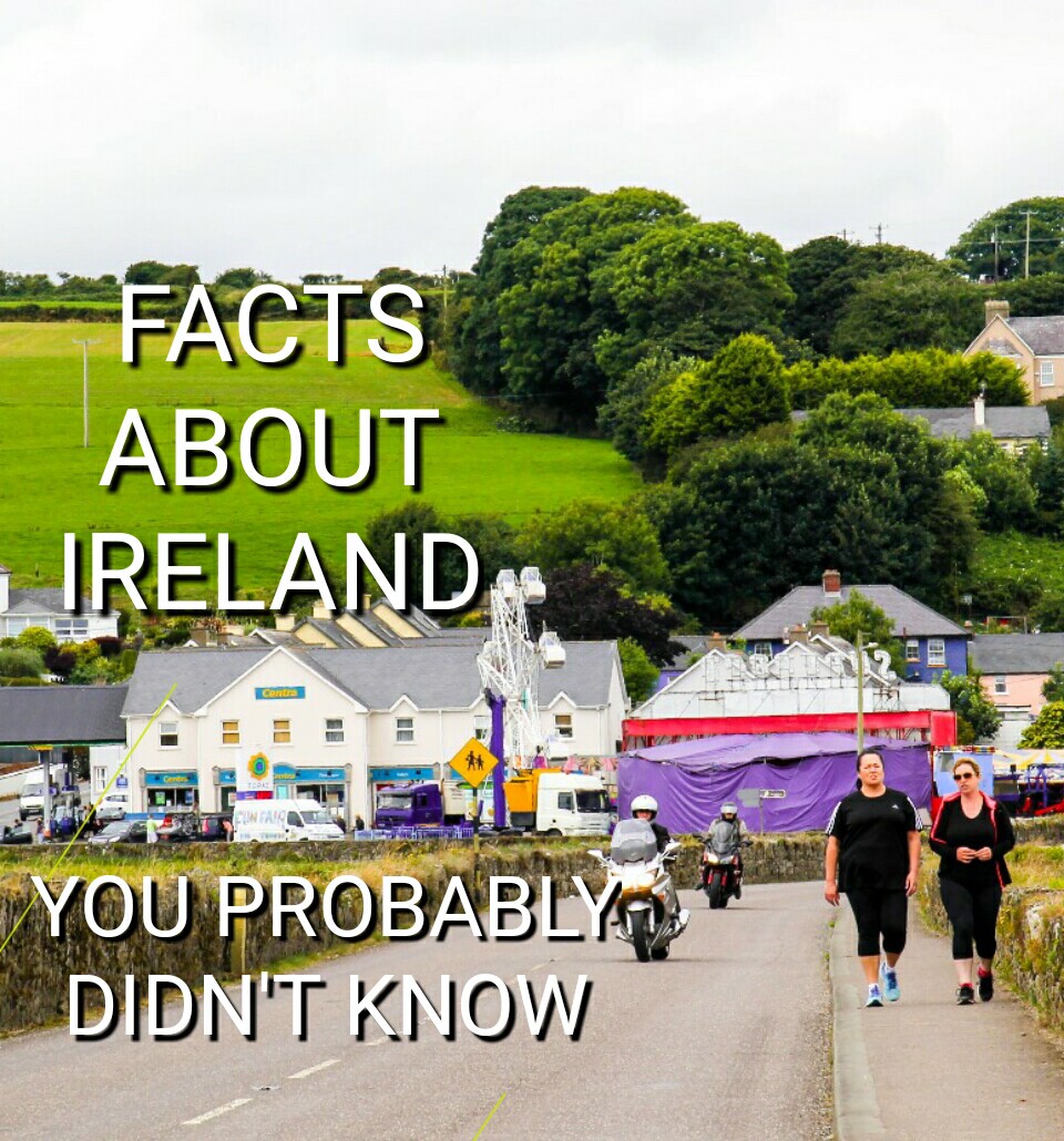 17 Ireland facts you probably didn't know